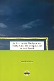 eBook - An Overview of Aboriginal and Treaty Rights and Compensation for Their Breach
